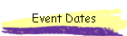 Event Dates