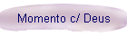 Momento c/ Deus