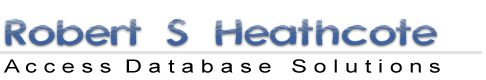 Robert S Heathcote - ACCESS DATABASE SOLUTIONS
