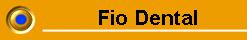 Instru&ccedil;&otilde;es de uso do Fio Dental