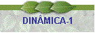 DIN�MICA-1