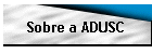 Sobre a ADUSC