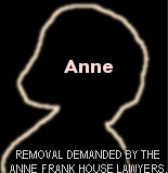 [Removal demanded by the Anne Frank House Lawyers.]
