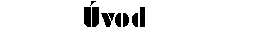 �vod