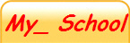 My_ School