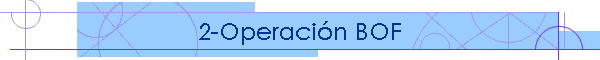 2-Operaci�n BOF