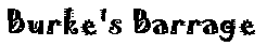 Burke's Barrage