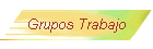 Grupos Trabajo