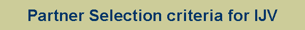 Partner Selection criteria for IJV