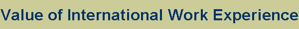 Value of International Work Experience