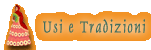 Usi e Tradizioni