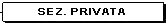 Sezione privata