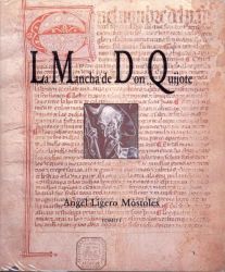 La Mancha de Don Quijote (�ngel Ligero M�stoles)
