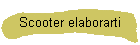 Scooter elaborarti