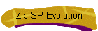 Zip SP Evolution