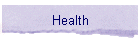 Health
