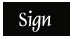 Sign