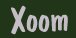 Xoom