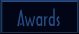 Awards