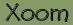 Xoom