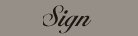 Sign