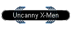 Uncanny X-Men