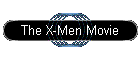 The X-Men Movie