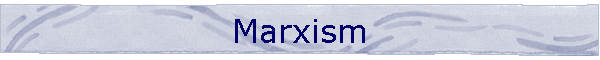 Marxism