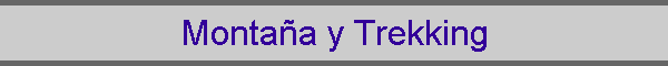 Monta�a y Trekking