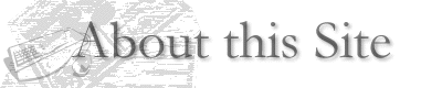 About this Site