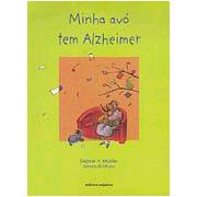 (Livro) A partir de situaes do cotidiano, a jovem Paula conta como  conviver com sua av, vtima do mal de Alzheimer
