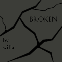 Broken, by willa