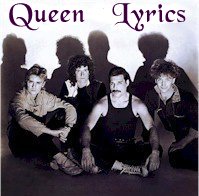 Queen Lyrics