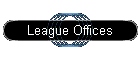 League Offices