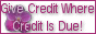 Give credit where credit is due!