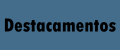 Destacamentos
