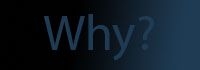 why?