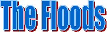 The Floods