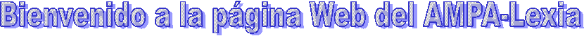 Bienvenido a la p�gina Web del AMPA-Lexia