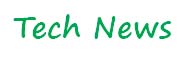Tech News