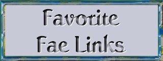 Favorite Faerie Links