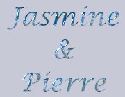 Jasmine and Pierre