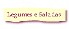 Legumes e Saladas
