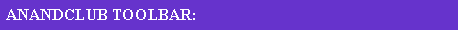 Text Box: ANANDCLUB TOOLBAR: