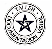 El Taller Documentaci�n Visual... a sus �rdenes!... p�sele patroncito!...