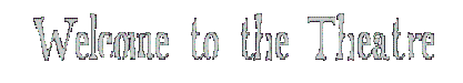 welcthea.gif (4499 bytes)