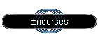Endorses