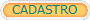 CADASTRO