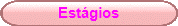 Est�gios