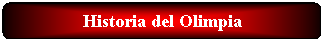 Rounded Rectangle: Palmares del Olimpia
